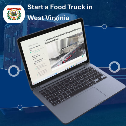 Fast Track to Start a Food Truck Business in West Virginia [2024 Bundle with Guides, Calculators and Full Business Plan]