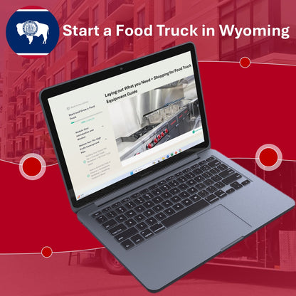 Fast Track to Start a Food Truck Business in Wyoming [2024 Bundle with Guides, Calculators and Full Business Plan]